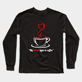 I love coffee, cup of coffee Long Sleeve T-Shirt